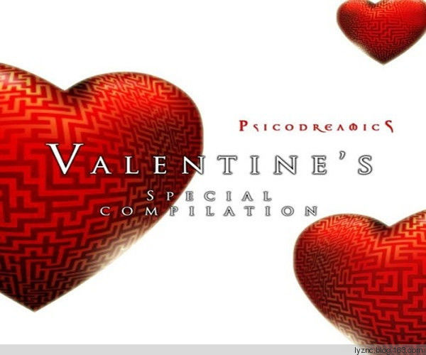 Psicodreamic《Valentines Special Compilation》 - yz - lyznc
